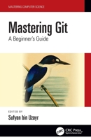 Mastering Git: A Beginner's Guide 103213416X Book Cover
