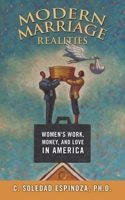 Modern Marriage Realities: Women's Work, Money, and Love in America 0692707468 Book Cover