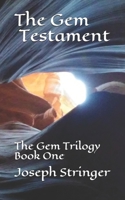 The Gem Testament 0990330109 Book Cover