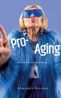 Pro-Aging: Die Kunst des Alterns mit Qigong (German Edition) 3819202277 Book Cover