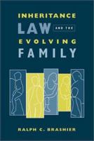 Inheritance Law and the Evolving Family 1592132227 Book Cover
