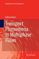 Transport Phenomena in Multiphase Flows 3319383701 Book Cover