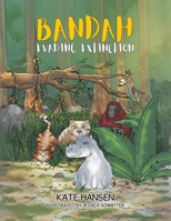 Bandah Evading Extinction 1834185149 Book Cover