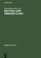 Edition Und �bersetzung: Zur Wissenschaftlichen Dokumentation Des Interkulturellen Texttransfers. Beitr�ge Der Internationalen Fachtagung Der Arbeitsgemeinschaft F�r Germanistische Edition, 8.-11. M�r 348429518X Book Cover