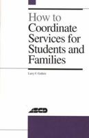 How to Coordinate Services for Students and Families 0871202549 Book Cover