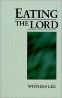 Eating the Lord 0736310363 Book Cover