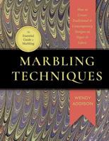 Marbling Techniques: How to Create Traditional and Contemporary Designs on Paper and Fabric (Practical Craft Books) 163561824X Book Cover