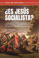 ¿Es Jesús socialista? - guía de estudio B0FD2YMPS6 Book Cover
