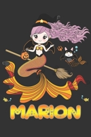 Marion: Marion Halloween Beautiful Mermaid Witch, Create An Emotional Moment For Marion?, Show Marion You Care With This Personal Custom Gift With Marion's Very Own Planner Calendar Notebook Journal 1699467080 Book Cover