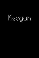 Keegan: Notebook / Journal / Diary - 6 x 9 inches (15,24 x 22,86 cm), 150 pages. Personalized for Keegan. 169450266X Book Cover