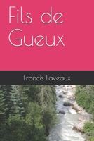 Fils de Gueux B092PG6QQR Book Cover