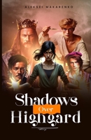 Shadows Over Highgard 9526563107 Book Cover