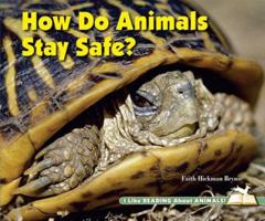 How Do Animals Stay Safe? 0766033260 Book Cover