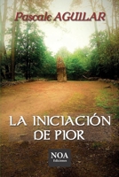 La iniciaci�n de pior 8416952795 Book Cover
