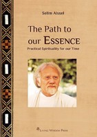 The Path to Our Essence: Practical Spirituality for Our Time 2362510018 Book Cover