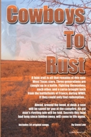 Cowboys To Rust 1974398447 Book Cover