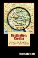 Destination: Croatia 1523255013 Book Cover