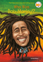 Who Was Bob Marley? 0448489198 Book Cover
