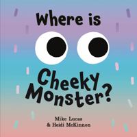 Where is Cheeky Monster? 1761341987 Book Cover