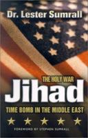 Jihad - The Holy War: Time Bomb in the Middle East 0892741880 Book Cover