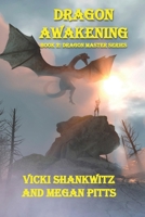 The Dragon Awakening: Book 2: The Dragon Master Series 1533423741 Book Cover