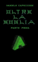 Oltre la soglia - parte prima 1291449310 Book Cover