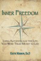 Inner Freedom 0989222004 Book Cover