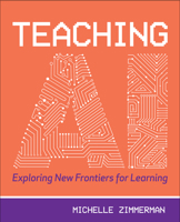 Teaching AI: Exploring New Frontiers for Learning 1564847055 Book Cover