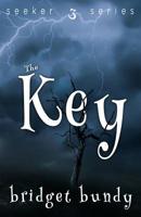 The Key (Seeker Series Book 3) 1099092116 Book Cover