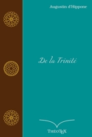 De la Trinité (French Edition) 1670893758 Book Cover