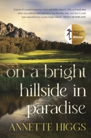On a Bright Hillside in Paradise 1761049739 Book Cover