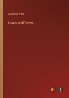 Leaves and Flowers 3368837605 Book Cover