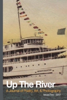 Up The River, Issue Five 1981279202 Book Cover