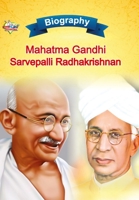 Biography of Mahatma Gandhi and Sarvapalli Radhakrishnan 9355139926 Book Cover