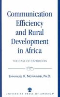 Communication Efficiency and Rural Development in Africa 0819197351 Book Cover