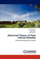 Advanced Theory of Peat Vehicle Mobility: Advanced Intelligent Peat Vehicle 3846532657 Book Cover