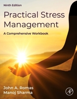 Practical Stress Management: A Comprehensive Workbook 0443367396 Book Cover