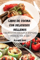 Libro de Cocina Con Deliciosos Rellenos 1804652369 Book Cover
