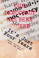 It's Just Four Years 1545553300 Book Cover