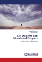 Girl Students and Educational Progress: Gender Issues in Education 3659110191 Book Cover