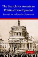 The Search for American Political Development 0521547644 Book Cover