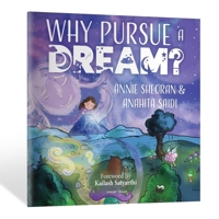 Why Pursue a Dream B0B69VTMJH Book Cover