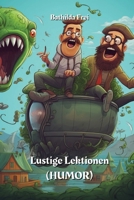 Lustige Lektionen (HUMOR) (German Edition) 9951761364 Book Cover