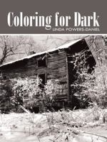 Coloring for Dark 1491742445 Book Cover