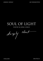 Soul Of Light Poetry Song Lyrics: deeply silent 3756869903 Book Cover