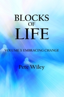 Blocks of Life: Volume 3: Embracing Change B08WZL1R45 Book Cover
