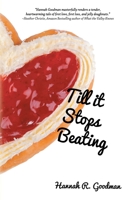 Till It Stops Beating 1684330807 Book Cover