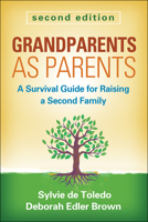 Grandparents as Parents: A Survival Guide for Raising a Second Family 1572300205 Book Cover