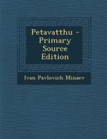 Petavatthu - Primary Source Edition 1018401482 Book Cover