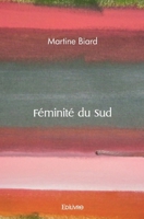 Féminité du Sud (French Edition) 2414441747 Book Cover
